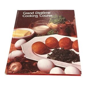 Grand Diplôme Cooking Course Cookbook Volume 10 Vintage Cookbook